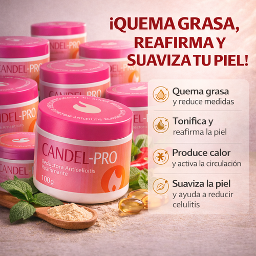 CANDELA PRO- Crema Reductora, reductora y eliminadora de estrias