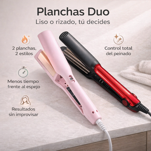 Planchas Duo | El peinado que necesitas, justo cuando lo necesitas | 2X1