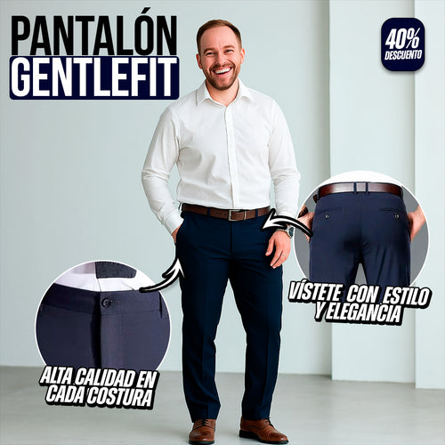 PANTALÓN GENTLEFIT™