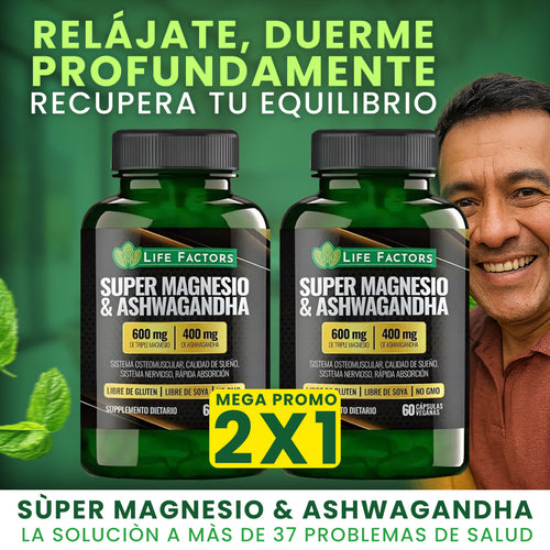 🌿 SUPER MAGNESIO Y ASHAWANDA MEGA PROMO 2X1